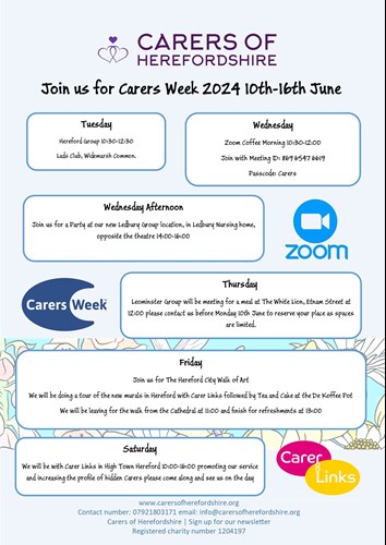 Carers of Herefordshire : Join us for Carers Week 2024 10th-16th Junee www.carersofherefordshire.org Contact number 07921803171 email: info@carersofherefordshire.org